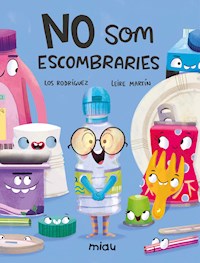 No som escombraries - Eva Rodríguez - E-Book