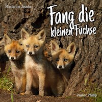 Fang die kleinen Füchse - Philip Critchlow - Hörbuch
