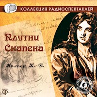 Плутни Скапена - Жан Батист Мольер - Hörbuch