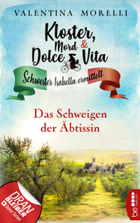 Kloster, Mord und Dolce Vita - Das Schweigen der Äbtissin - Valentina Morelli - E-Book