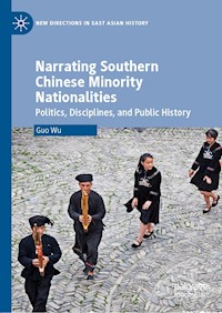 Narrating Southern Chinese Minority Nationalities - Guo Wu - E-Book