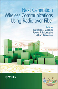 Next Generation Wireless Communications Using Radio over Fiber - Nathan J. Gomes - E-Book