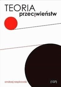Teoria przeciwieństw - Andrzej Rzepkowski - E-Book