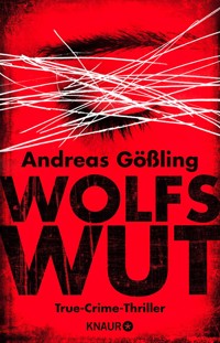 Wolfswut - Andreas Gößling - E-Book