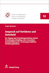 Anspruch auf Verfahren und Entscheid - Gregor Bachmann - E-Book