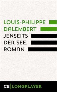 Jenseits der See - Louis-Philippe  Dalembert - E-Book