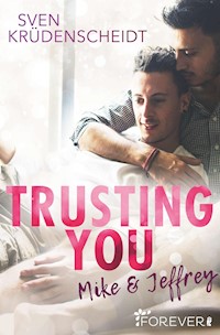 Trusting You - Sven Krüdenscheidt - E-Book