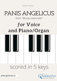 Panis Angelicus - Voice and piano/organ (in 5 keys) - César Franck - E-Book