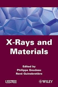 X-Rays and Materials -  - E-Book