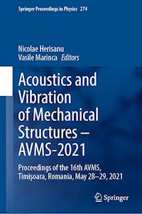 Acoustics and Vibration of Mechanical Structures – AVMS-2021 -  - E-Book