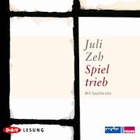 Spieltrieb - Juli Zeh - Hörbuch