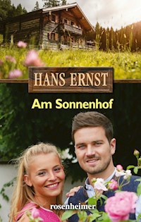 Am Sonnenhof - Hans Ernst - E-Book
