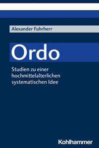 Ordo - Alexander Fuhrherr - E-Book