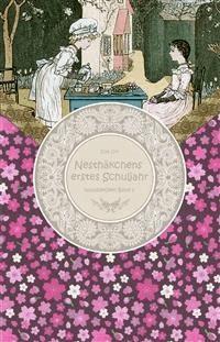 Nesthäkchens erstes Schuljahr - Else Ury - E-Book