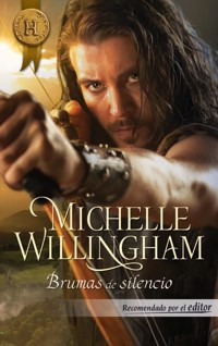 Brumas de silencio - Michelle Willingham - E-Book