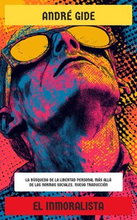 El inmoralista - André Gide - E-Book