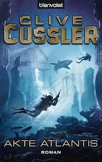 Akte Atlantis - Clive Cussler - E-Book