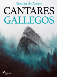 Cantares gallegos - Rosalía de Castro - E-Book