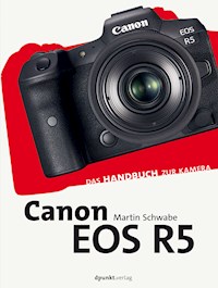 Canon EOS R5 - Martin Schwabe - E-Book