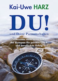 DU! und Deine Partnerschaften - Kai-Uwe Harz - E-Book