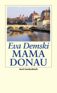 Mama Donau - Eva Demski - E-Book + Hörbuch