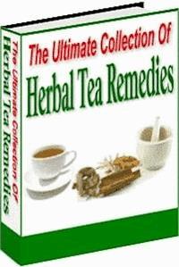 Herbal Tea Remedies - Ouvrage Collectif - E-Book