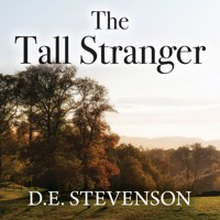 The Tall Stranger - D. E. Stevenson - Hörbuch