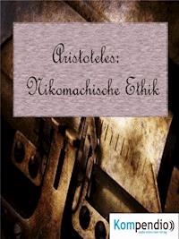 Aristoteles: Nikomachische Ethik - Alessandro Dallmann - E-Book