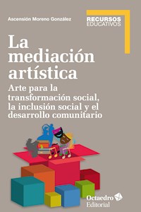 La mediación artística - Ascensión Moreno González - E-Book