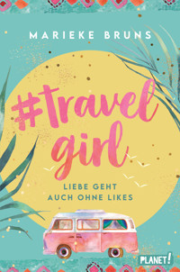 #travelgirl - Marieke Bruns - E-Book
