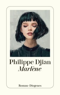 Marlène - Philippe Djian - E-Book