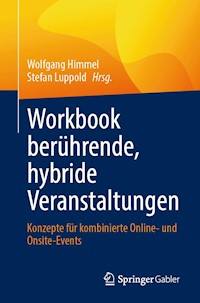Workbook berührende, hybride Veranstaltungen -  - E-Book