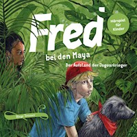 Fred bei den Maya - Birge Tetzner - Hörbuch