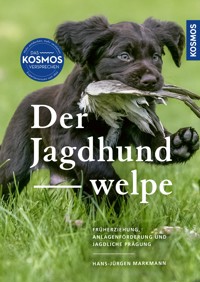 Der Jagdhundwelpe - Hans-Jürgen Markmann - E-Book