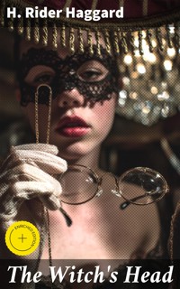 The Witch's Head - H Rider Haggard - E-Book