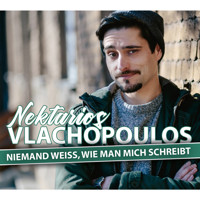 Nektarios Vlachopoulos, Niemand weiß, wie man mich schreibt - Nektarios Vlachopoulos - Hörbuch