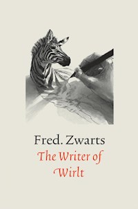 The Writer of Wirlt - Fred. Zwarts - E-Book