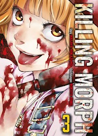 Killing Morph, 3 - Masaya Hokazono - E-Book