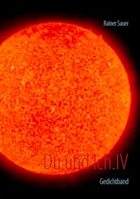 Du und Ich.IV - Rainer Sauer - E-Book
