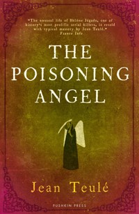 The Poisoning Angel - Jean Teulé - E-Book