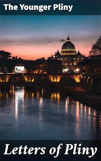 Letters of Pliny - The Younger Pliny - E-Book