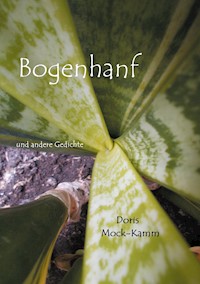 Bogenhanf - Doris Mock-Kamm - E-Book