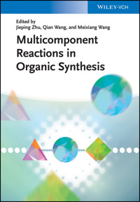 Multicomponent Reactions in Organic Synthesis -  - E-Book