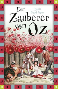 Baum, L.F., Der Zauberer von Oz (Neuübersetzung) - Lyman Frank Baum - E-Book