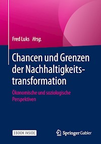 Chancen und Grenzen der Nachhaltigkeitstransformation -  - E-Book