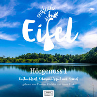 Endlich Eifel - Hörgenuss 1 (ungekürzt) - Stephan Falk - Hörbuch