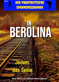 In Berolina - Dennis Herminghaus - E-Book