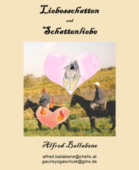 Liebesschatten und Schattenliebe - Alfred Ballabene - kostenlos E-Book