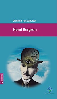 Henri Bergson - Vladimir Yankélévitch - E-Book