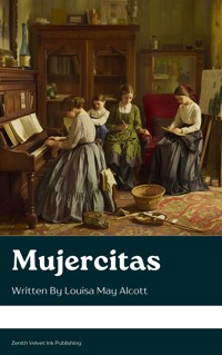 Mujercitas - Louisa May Alcott - E-Book